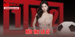 kèo 1x2 là gì